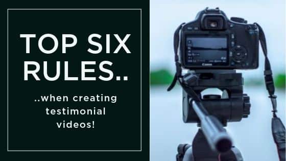 blog_top_6_rules_when_creating_testimonial_videos